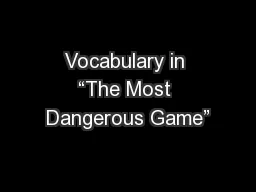 Vocabulary in “The Most Dangerous Game”