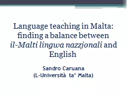  Language teaching in Malta: finding a balance between