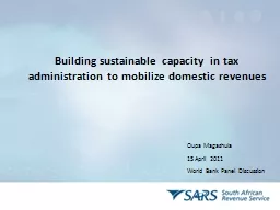 Building sustainable capacity  in tax  administration to mo