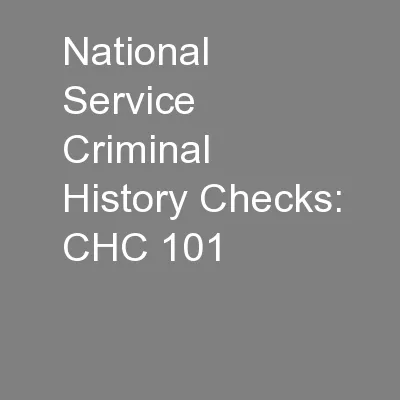 National Service Criminal History Checks: CHC 101