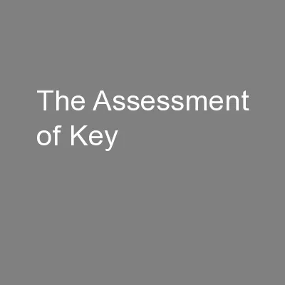 The Assessment of Key