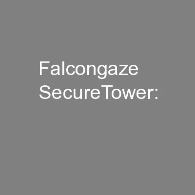 Falcongaze SecureTower: