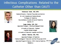 Infectious Complications Related to the Catheter Other than