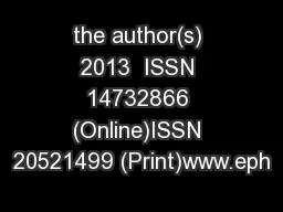 the author(s) 2013  ISSN 14732866 (Online)ISSN 20521499 (Print)www.eph