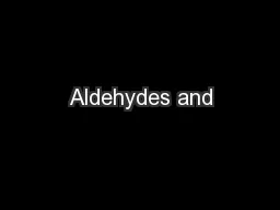 Aldehydes and