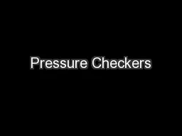 Pressure Checkers