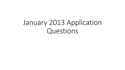 January 2013 Application Questions