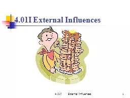 4.01I	External Influences