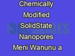 Chemically Modified SolidState Nanopores Meni Wanunu a