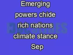 Emerging powers chide rich nations climate stance  Sep