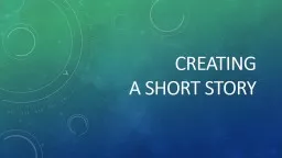Creating                a short story