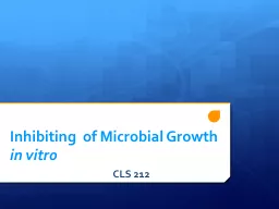 Inhibiting  of Microbial Growth