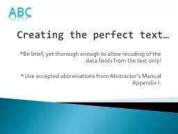 Creating the perfect text…
