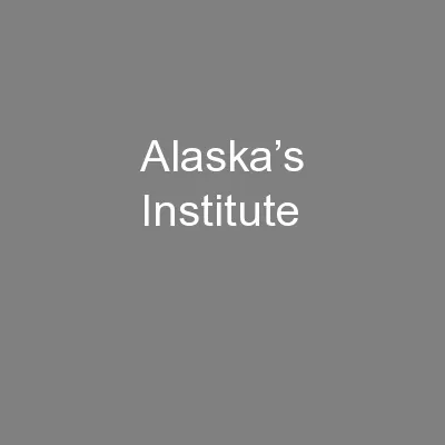 Alaska’s Institute