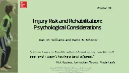 Injury Risk and Rehabilitation: Psychological Consideration
