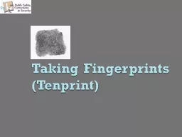 Taking Fingerprints (Tenprint)
