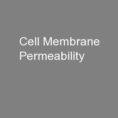 Cell Membrane Permeability