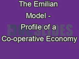 The Emilian Model - Profile of a Co-operative Economy