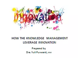 HOW THE KNOWLEDGE MANAGEMENT LEVERAGE INNOVATION