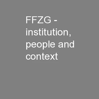 FFZG - institution, people and context