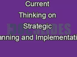 Current Thinking on Strategic Planning and Implementation