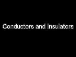 Conductors and Insulators