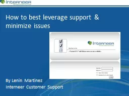 How to best leverage support & minimize issues
