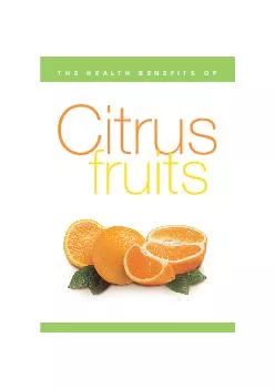 Citrus THE HEALTH BENEFITS OF fruits Citrus FruitsFA