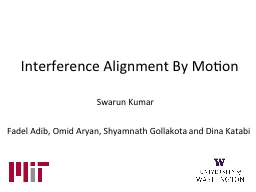Interference Alignment By Motion