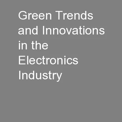 Green Trends and Innovations in the Electronics Industry