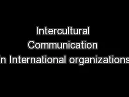 Intercultural Communication in International organizations
