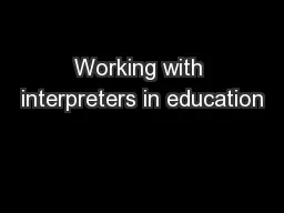 Working with interpreters in education