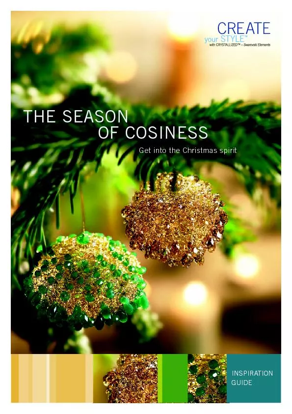 THE SEASON OF COSINESSGet into the Christmas spirit