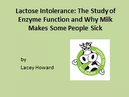 Lactose Intolerance: The Study of Enzyme Function and Why M