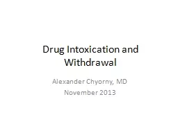 Drug Intoxication and Withdrawal