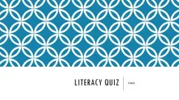Literacy Quiz