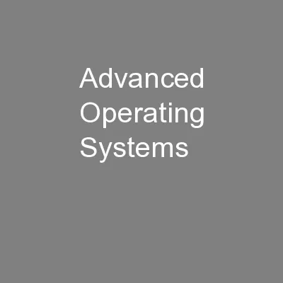 Advanced Operating Systems