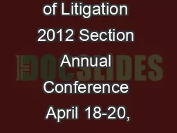 ABA Section of Litigation 2012 Section Annual Conference April 18-20,
