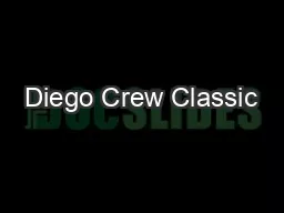 Diego Crew Classic