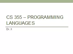 CS 355 – Programming Languages