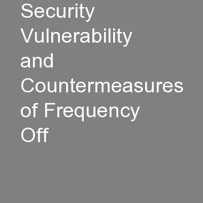 Security Vulnerability and Countermeasures of Frequency Off