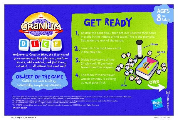 GET READYWelcome to Cranium Dice, the fast-paced game where ou 