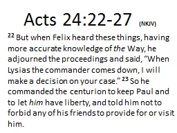 Acts 24:22-