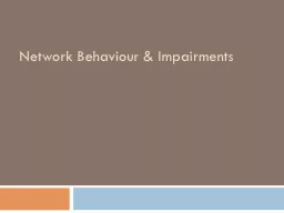 Network Behaviour & Impairments