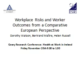 Workplace Risks and Worker Outcomes from a Comparative Euro