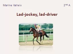 Lad-jockey, lad-driver