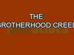 THE BROTHERHOOD CREED