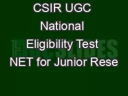 CSIR UGC National Eligibility Test NET for Junior Rese