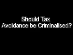 Should Tax Avoidance be Criminalised?