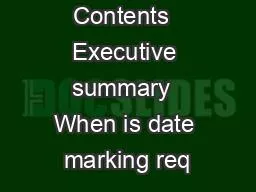 Contents  Executive summary  When is date marking req